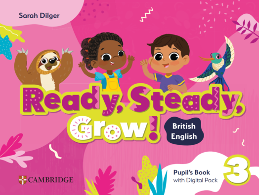Cover of "Ready, Steady, Grow: British English Book 3," featuring vibrant illustrations and engaging educational content.