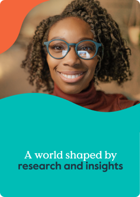 woman with glasses and text a world shaped by research and insights